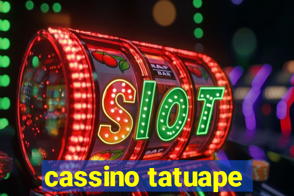 cassino tatuape